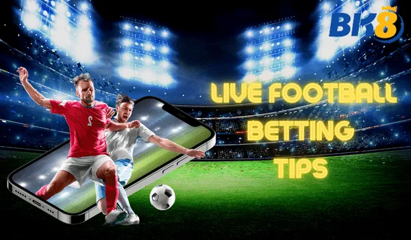 BK8 Live Football Betting Tips