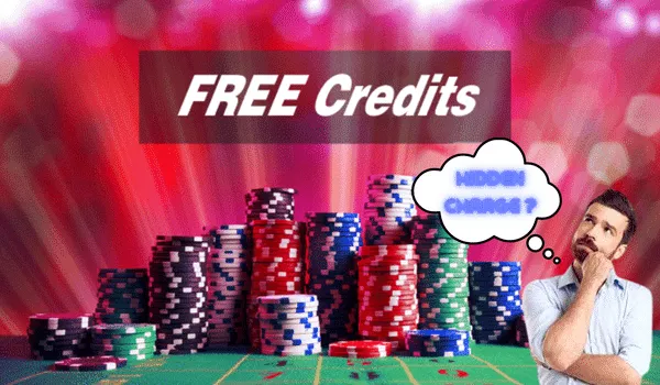 Hidden Fees & Charges in Live Casino Free Credit Deals