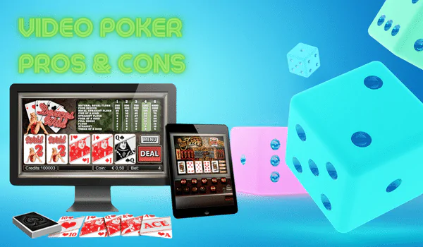 Pros & Cons Of Video Poker Game