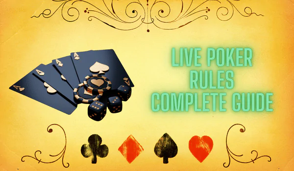 live poker rules complete guide